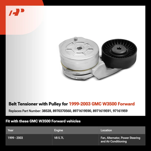 Belt Tensioner with Pulley for 1999-2003 GMC W3500 Forward