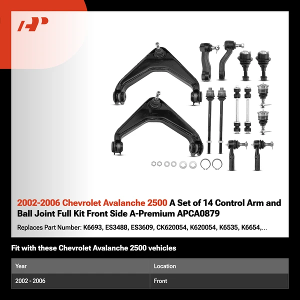 2002-2006 Chevrolet Avalanche 2500 A Set of 14 Control Arm and Ball Joint Full Kit Front Side A-Premium APCA0879