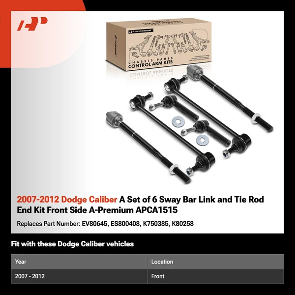 2007-2012 Dodge Caliber A Set of 6 Sway Bar Link and Tie Rod End Kit Front Side A-Premium APCA1515