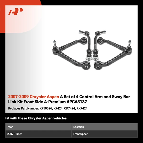 2007-2009 Chrysler Aspen A Set of 4 Control Arm and Sway Bar Link Kit Front Side A-Premium APCA3137