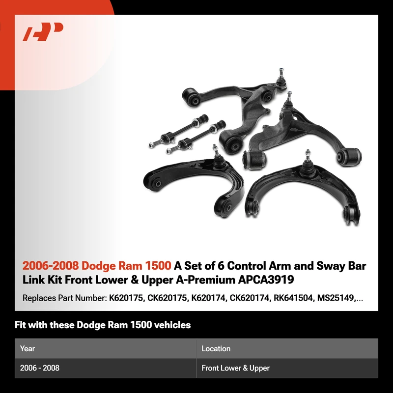 2006-2008 Dodge Ram 1500 A Set of 6 Control Arm and Sway Bar Link Kit Front Lower & Upper A-Premium APCA3919