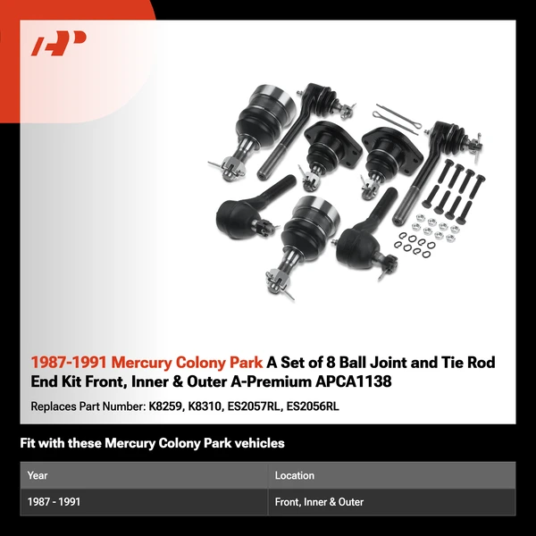 1987-1991 Mercury Colony Park A Set of 8 Ball Joint and Tie Rod End Kit Front, Inner & Outer A-Premium APCA1138