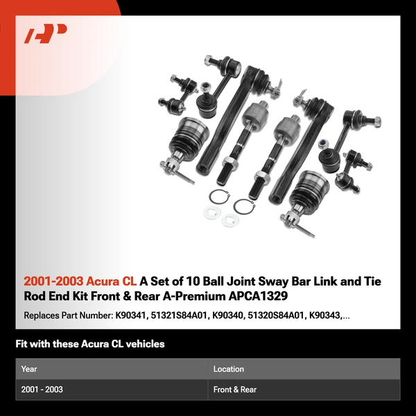 2001-2003 Acura CL A Set of 10 Ball Joint Sway Bar Link and Tie Rod End Kit Front & Rear A-Premium APCA1329