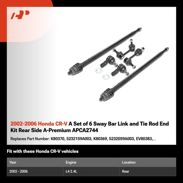 2002-2006 Honda CR-V A Set of 6 Sway Bar Link and Tie Rod End Kit Rear Side A-Premium APCA2744