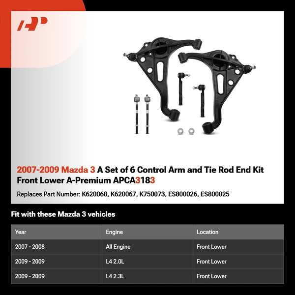 2007-2009 Mazda 3 A Set of 6 Control Arm and Tie Rod End Kit Front Lower A-Premium APCA3183