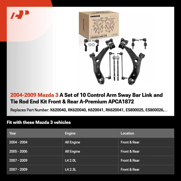 2004-2009 Mazda 3 A Set of 10 Control Arm Sway Bar Link and Tie Rod End Kit Front & Rear A-Premium APCA1872