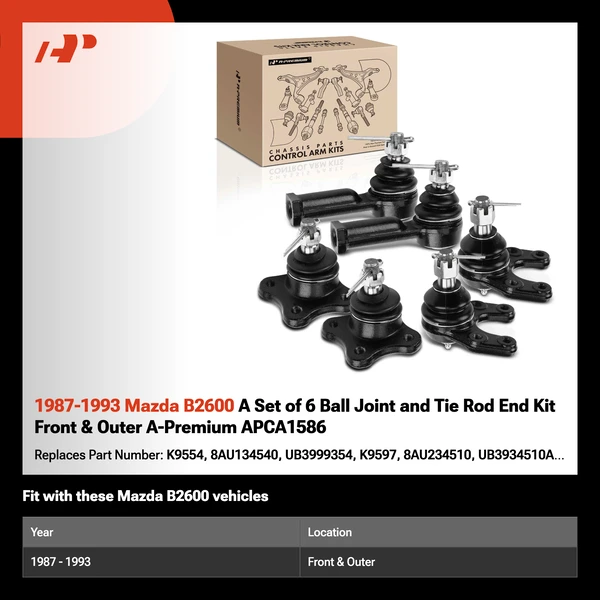 1987-1993 Mazda B2600 A Set of 6 Ball Joint and Tie Rod End Kit Front & Outer A-Premium APCA1586