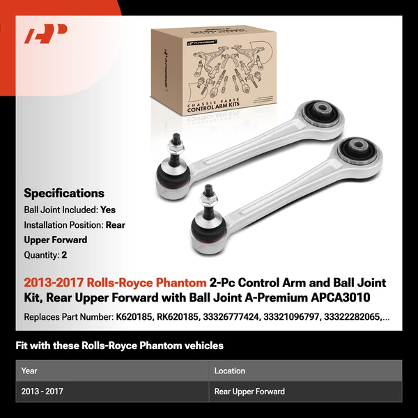 2013-2017 Rolls-Royce Phantom 2-Pc Control Arm and Ball Joint Kit, Rear Upper Forward with Ball Joint A-Premium APCA3010