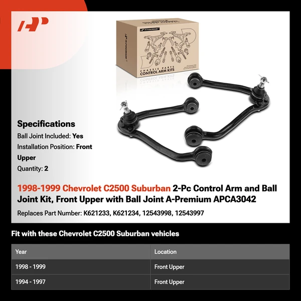 1998-1999 Chevrolet C2500 Suburban 2-Pc Control Arm and Ball Joint Kit, Front Upper with Ball Joint A-Premium APCA3042