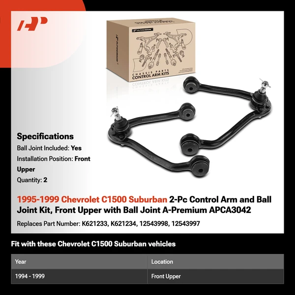 1995-1999 Chevrolet C1500 Suburban 2-Pc Control Arm and Ball Joint Kit, Front Upper with Ball Joint A-Premium APCA3042