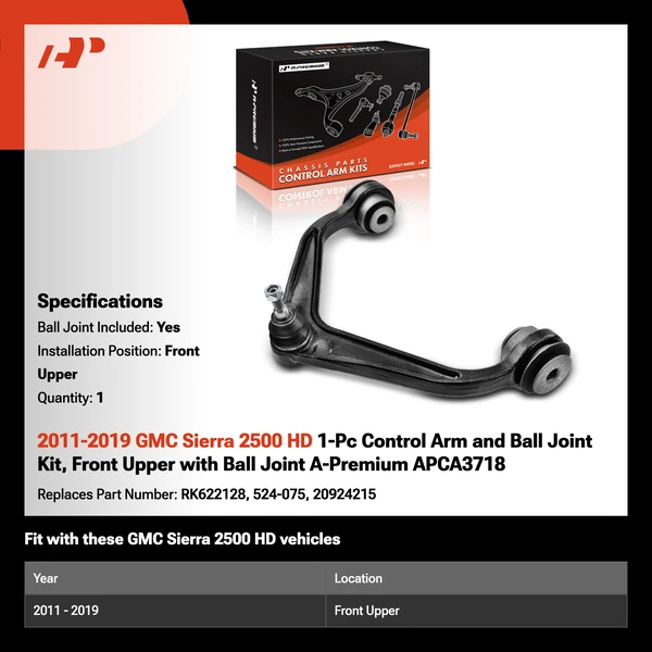 2011-2019 GMC Sierra 2500 HD 1-Pc Control Arm and Ball Joint Kit, Front Upper with Ball Joint A-Premium APCA3718