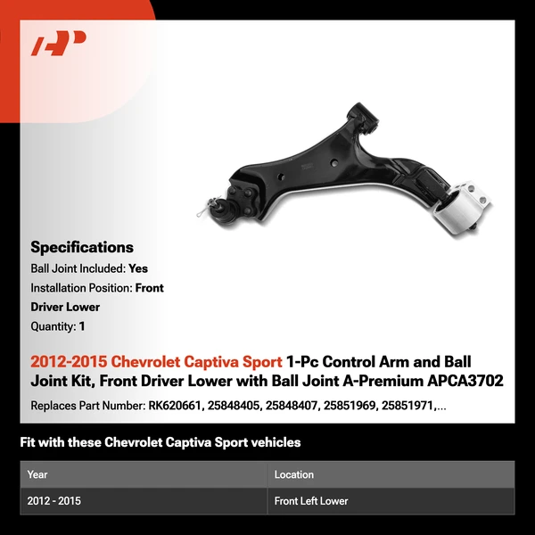2012-2015 Chevrolet Captiva Sport 1-Pc Control Arm and Ball Joint Kit, Front Driver Lower with Ball Joint A-Premium APCA3702