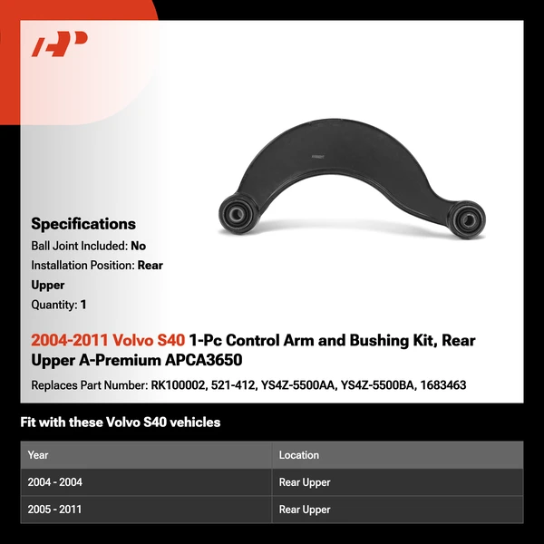 2004-2011 Volvo S40 1-Pc Control Arm and Bushing Kit, Rear Upper A-Premium APCA3650