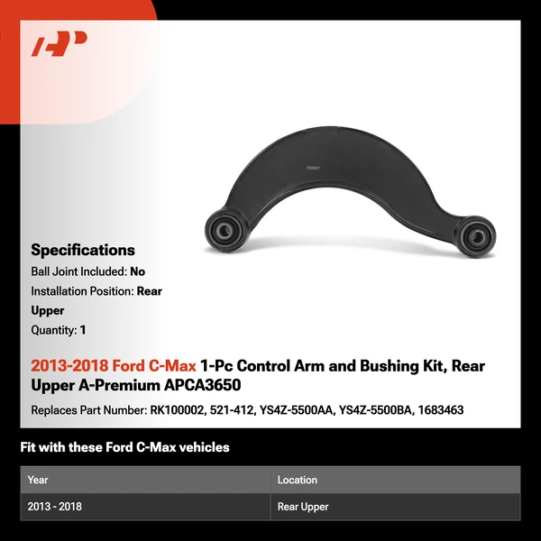 2013-2018 Ford C-Max 1-Pc Control Arm and Bushing Kit, Rear Upper A-Premium APCA3650