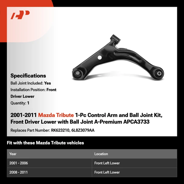 2001-2011 Mazda Tribute 1-Pc Control Arm and Ball Joint Kit, Front Driver Lower with Ball Joint A-Premium APCA3733