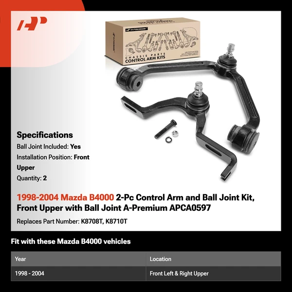 1998-2004 Mazda B4000 2-Pc Control Arm and Ball Joint Kit, Front Upper with Ball Joint A-Premium APCA0597