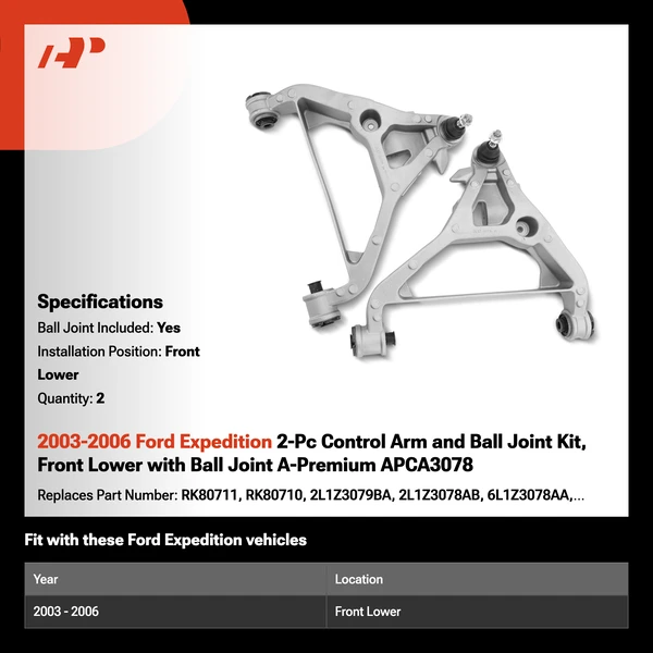 2003-2006 Ford Expedition 2-Pc Control Arm and Ball Joint Kit, Front Lower with Ball Joint A-Premium APCA3078