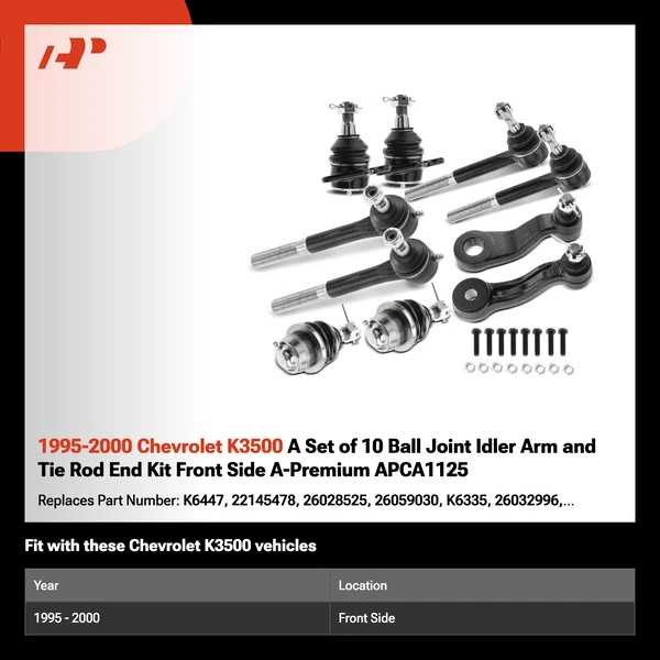 1995-2000 Chevrolet K3500 A Set of 10 Ball Joint Idler Arm and Tie Rod End Kit Front Side A-Premium APCA1125