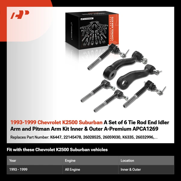 1993-1999 Chevrolet K2500 Suburban A Set of 6 Tie Rod End Idler Arm and Pitman Arm Kit Inner & Outer A-Premium APCA1269