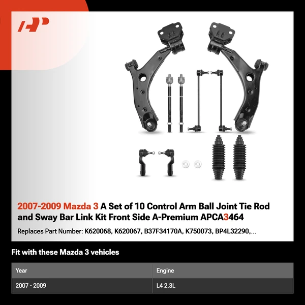 2007-2009 Mazda 3 A Set of 10 Control Arm Ball Joint Tie Rod and Sway Bar Link Kit Front Side A-Premium APCA3464