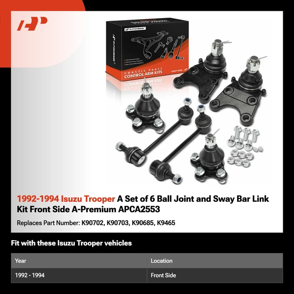 1992-1994 Isuzu Trooper A Set of 6 Ball Joint and Sway Bar Link Kit Front Side A-Premium APCA2553