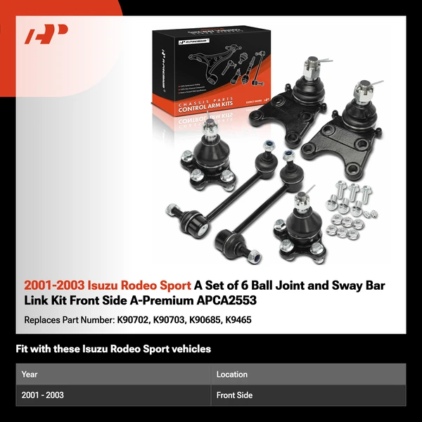 2001-2003 Isuzu Rodeo Sport A Set of 6 Ball Joint and Sway Bar Link Kit Front Side A-Premium APCA2553
