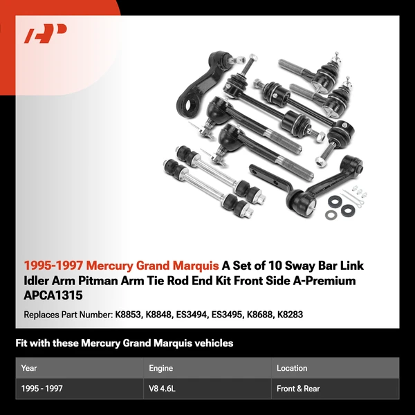 1995-1997 Mercury Grand Marquis A Set of 10 Sway Bar Link Idler Arm Pitman Arm Tie Rod End Kit Front Side A-Premium APCA1315