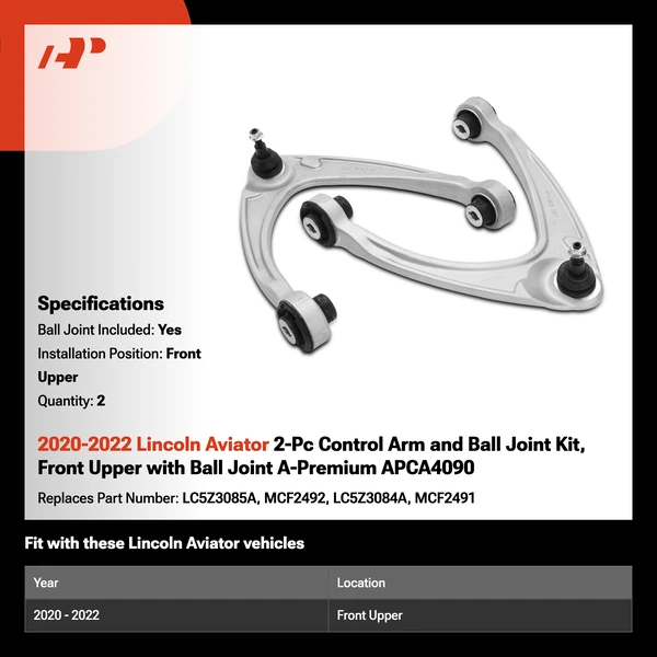2020-2022 Lincoln Aviator 2-Pc Control Arm and Ball Joint Kit, Front Upper with Ball Joint A-Premium APCA4090