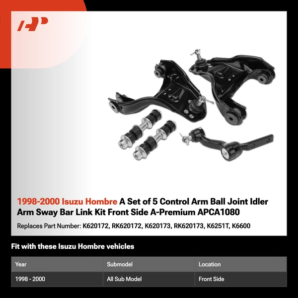 1998-2000 Isuzu Hombre A Set of 5 Control Arm Ball Joint Idler Arm Sway Bar Link Kit Front Side A-Premium APCA1080
