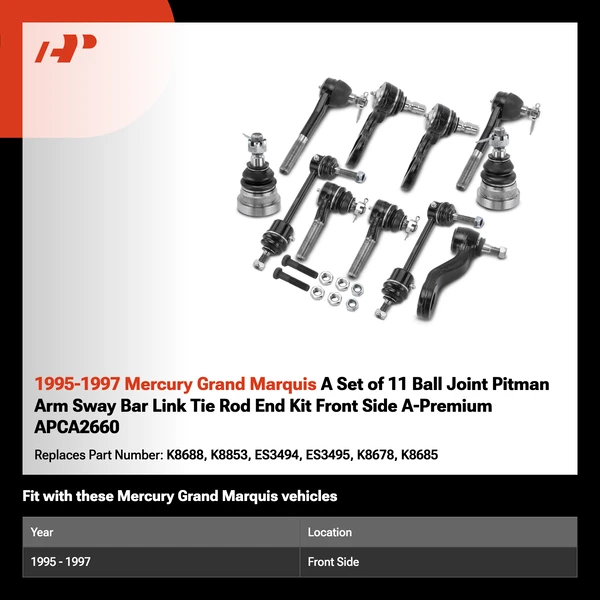 1995-1997 Mercury Grand Marquis A Set of 11 Ball Joint Pitman Arm Sway Bar Link Tie Rod End Kit Front Side A-Premium APCA2660