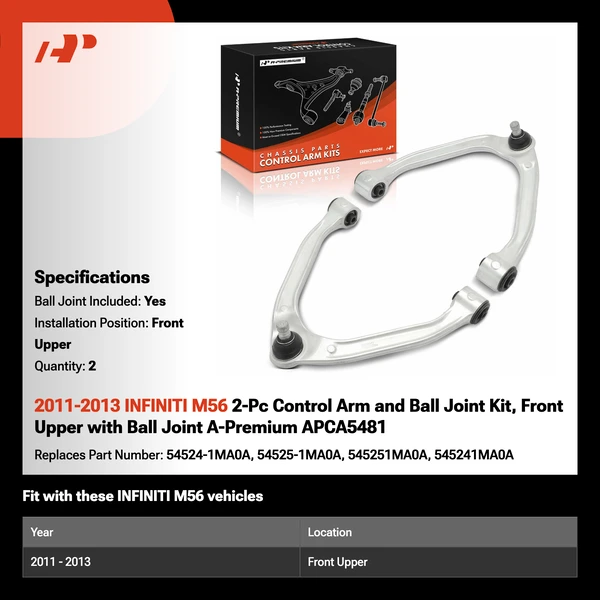 2011-2013 INFINITI M56 2-Pc Control Arm and Ball Joint Kit, Front Upper with Ball Joint A-Premium APCA5481