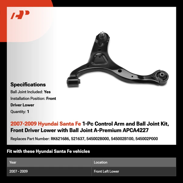 2007-2009 Hyundai Santa Fe 1-Pc Control Arm and Ball Joint Kit, Front Driver Lower with Ball Joint A-Premium APCA4227