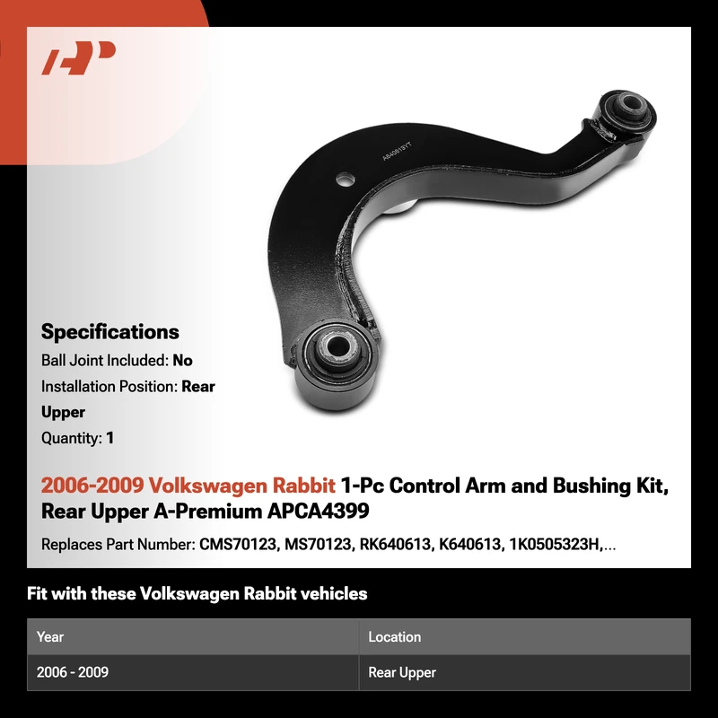 2006-2009 Volkswagen Rabbit 1-Pc Control Arm and Bushing Kit, Rear Upper A-Premium APCA4399