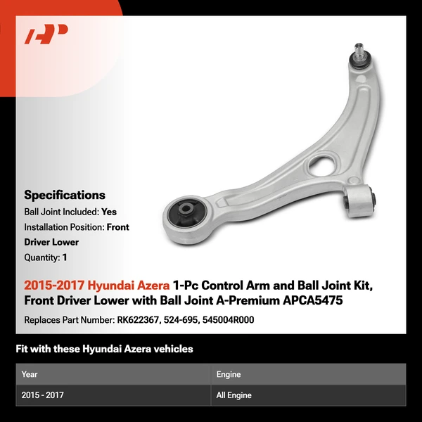 2015-2017 Hyundai Azera 1-Pc Control Arm and Ball Joint Kit, Front Driver Lower with Ball Joint A-Premium APCA5475