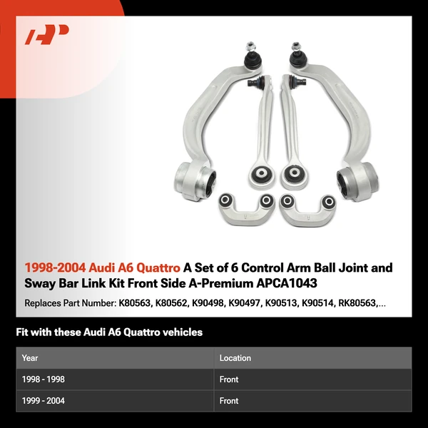 1998-2004 Audi A6 Quattro A Set of 6 Control Arm Ball Joint and Sway Bar Link Kit Front Side A-Premium APCA1043