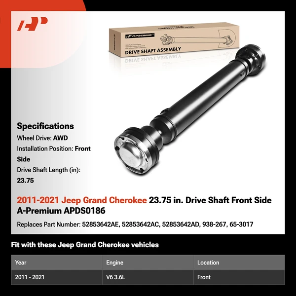2011-2021 Jeep Grand Cherokee 23.75 in. Drive Shaft Front Side A-Premium APDS0186