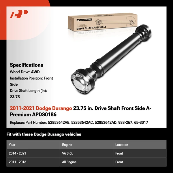 2011-2021 Dodge Durango 23.75 in. Drive Shaft Front Side A-Premium APDS0186