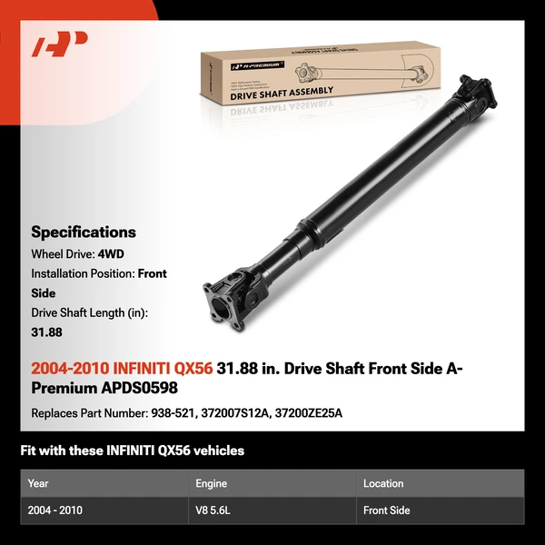 2004-2010 INFINITI QX56 31.88 in. Drive Shaft Front Side A-Premium APDS0598