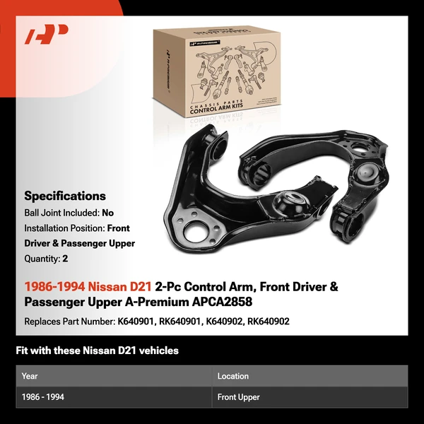 1986-1994 Nissan D21 2-Pc Control Arm, Front Driver & Passenger Upper A-Premium APCA2858