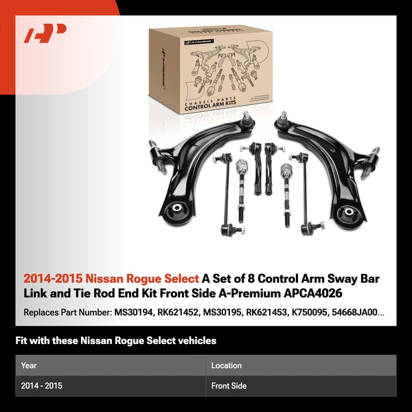 2014-2015 Nissan Rogue Select A Set of 8 Control Arm Sway Bar Link and Tie Rod End Kit Front Side A-Premium APCA4026