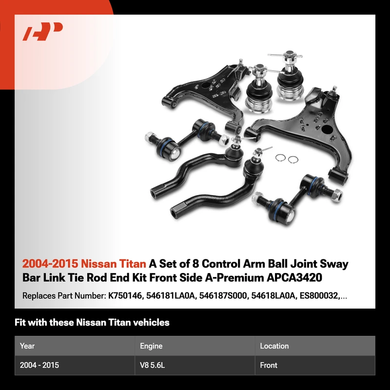2004-2015 Nissan Titan A Set of 8 Control Arm Ball Joint Sway Bar Link Tie Rod End Kit Front Side A-Premium APCA3420
