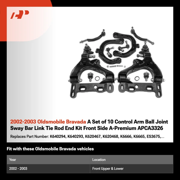 2002-2003 Oldsmobile Bravada A Set of 10 Control Arm Ball Joint Sway Bar Link Tie Rod End Kit Front Side A-Premium APCA3326