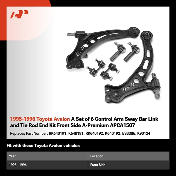 1995-1996 Toyota Avalon A Set of 6 Control Arm Sway Bar Link and Tie Rod End Kit Front Side A-Premium APCA1507