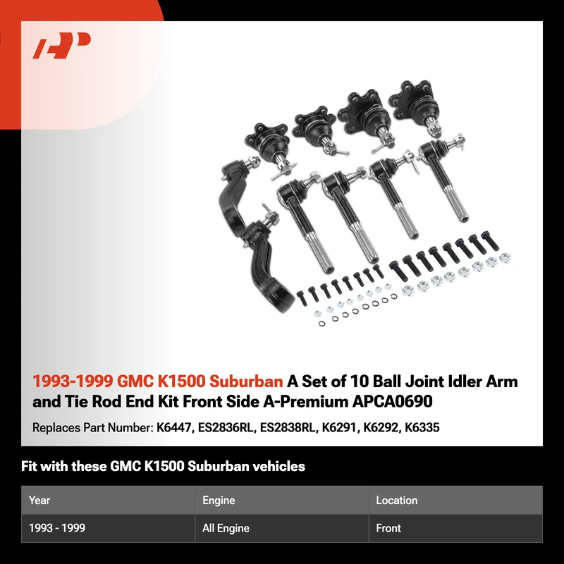 1993-1999 GMC K1500 Suburban A Set of 10 Ball Joint Idler Arm and Tie Rod End Kit Front Side A-Premium APCA0690