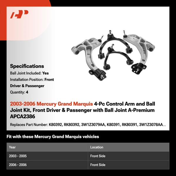 2003-2006 Mercury Grand Marquis 4-Pc Control Arm and Ball Joint Kit, Front Driver & Passenger with Ball Joint A-Premium APCA2386