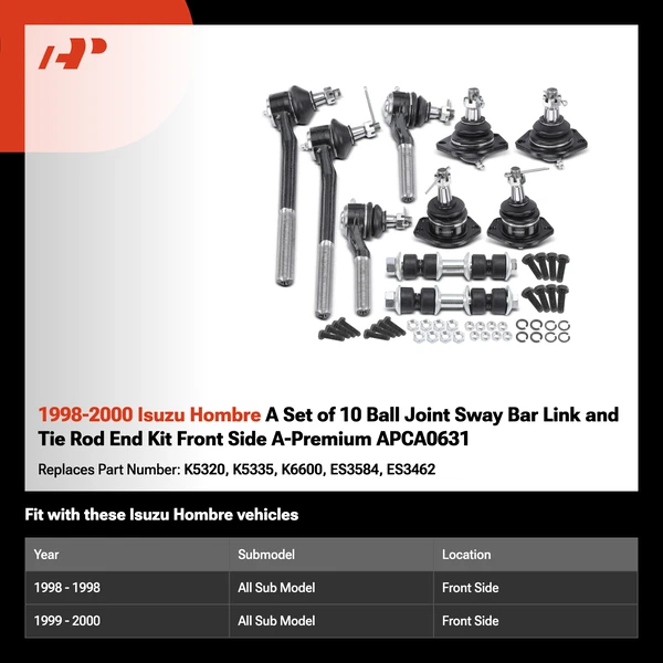 1998-2000 Isuzu Hombre A Set of 10 Ball Joint Sway Bar Link and Tie Rod End Kit Front Side A-Premium APCA0631
