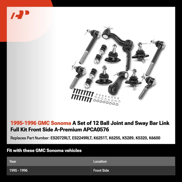 1995-1996 GMC Sonoma A Set of 12 Ball Joint and Sway Bar Link Full Kit Front Side A-Premium APCA0576