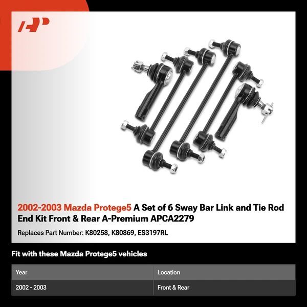 2002-2003 Mazda Protege5 A Set of 6 Sway Bar Link and Tie Rod End Kit Front & Rear A-Premium APCA2279