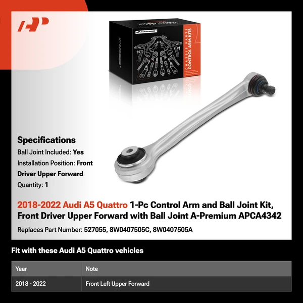 2018-2022 Audi A5 Quattro 1-Pc Control Arm and Ball Joint Kit, Front Driver Upper Forward with Ball Joint A-Premium APCA4342