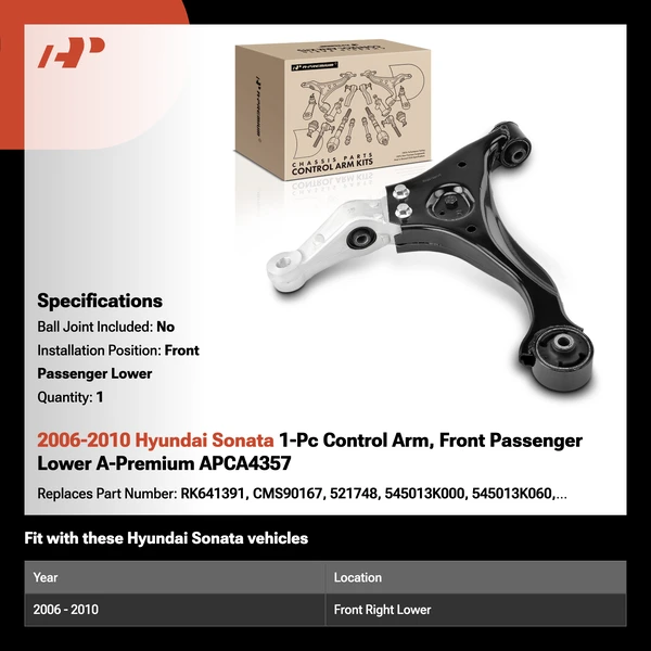 2006-2010 Hyundai Sonata 1-Pc Control Arm, Front Passenger Lower A-Premium APCA4357